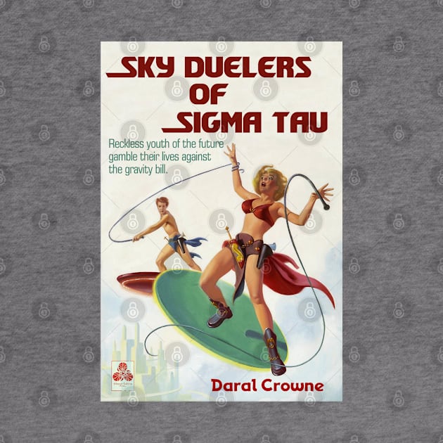 Sky Duelers of Sigma Tau by CheezeDealer